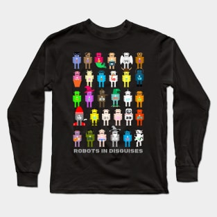 Robots in Disguises Long Sleeve T-Shirt